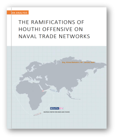 The Ramifications of Houthi Offensive on Naval Trade Networks